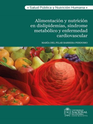 cover image of Alimentación y nutrición en dislipidemias, síndrome metabólico y enfermedad cardiovascular